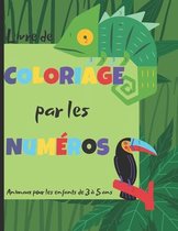 Livre de coloriage par les numeros, animaux pour les enfants de 3 a 5 ans.