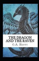 The Dragon and the Raven Illustrated