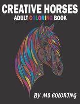 Creative Horses Adult Coloring Book