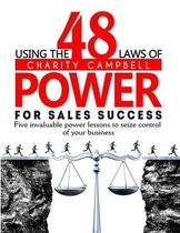 Using The 48 Laws of Power for Sales Success