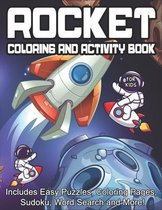 Rocket Coloring and Activity Book for kids Includes Easy Puzzles, Coloring Pages, Sudoku, Word Search and More!