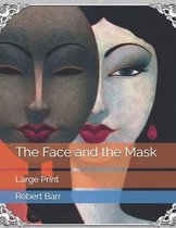 The Face and the Mask