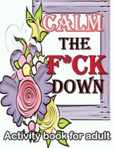 Calm the F*ck Down