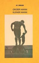 Grosser Mann - Kleiner Mann