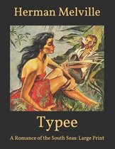 Typee: A Romance of the South Seas