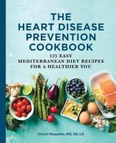 The Heart Disease Prevention Cookbook