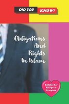 Did You Know? Obligations And Rights In Islam