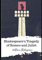 Shakespeare's Tragedy of Romeo and Juliet