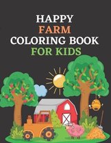 Happy Farm Coloring Book For Kids