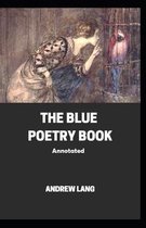 The Blue Poetry Book Annotated