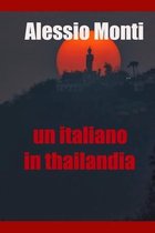 Un Italiano in Thailandia