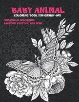 Baby Animal - Coloring Book for Grown-Ups - Armadillo, Wolverine, Raccoon, Cheetah, and more