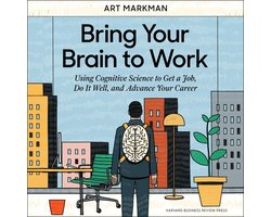 Bring Your Brain to Work