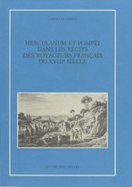 Mémoires et documents sur Rome et l’Italie méridionale - Herculanum et Pompéi dans les récits des voyageurs français du XVIIIe siècle