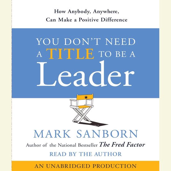 You Don't Need a Title To Be a Leader - cover