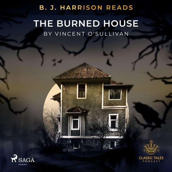 B. J. Harrison Reads The Burned House - cover
