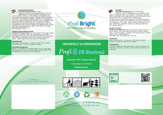 ProfiBright Zakelijk - Vloerreiniger Profi6 PH Neutraal - Universeel - Marmer - Laminaat - PVC - Concentraat - HACCP - Dierproefvrij - 500 ml