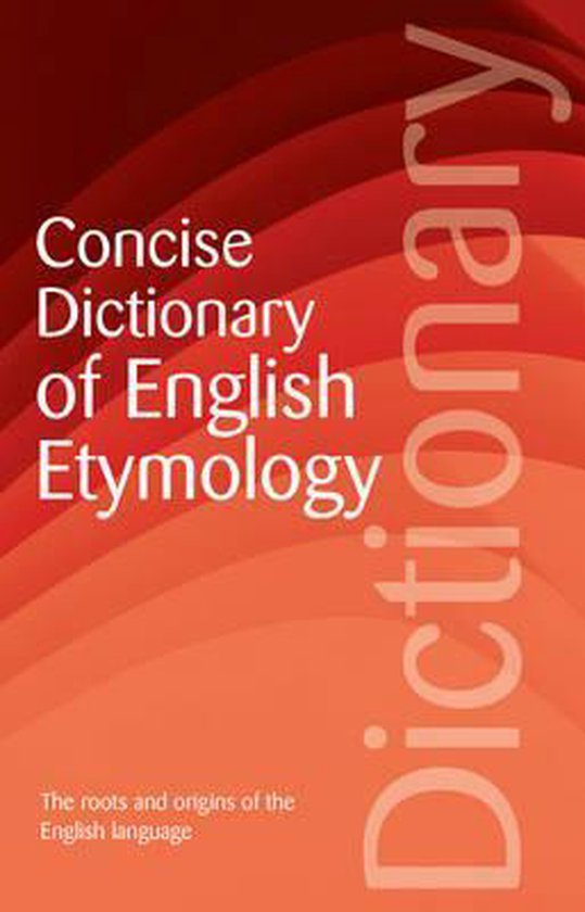 Concise Dictionary Of English Etymology - cover
