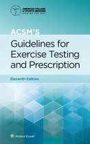 American College of Sports Medicine- ACSM's Guidelines for Exercise Testing and Prescription