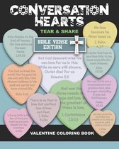 Conversations Hearts Tear and Share Bible Verse Edition Valentine Coloring Book