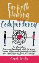 Empath Healing and Codependency