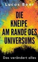 Die Kneipe am Rande des Universums
