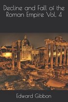 Decline and Fall of the Roman Empire Vol. 4