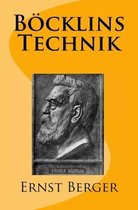 Boecklins Technik