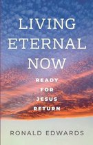 Living Eternal Now