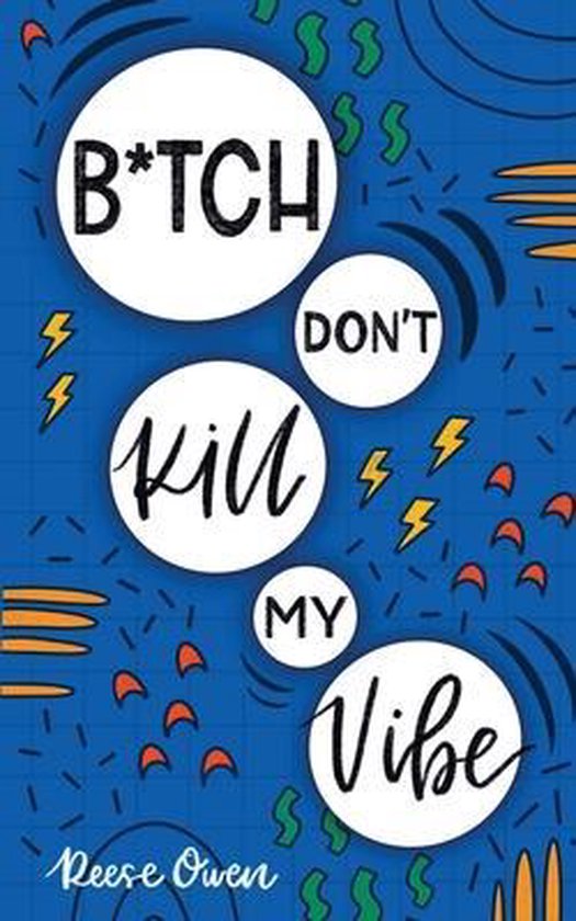 Funny Positive Thinking Self Help Motivation- B*tch Don't Ki ... - cover