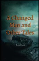 A Changed Man and Other Tales Illustrated