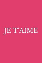Je t'Aime