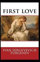 First Love Annotated