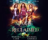 Magic Reclaimed