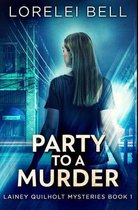 Party to a Murder