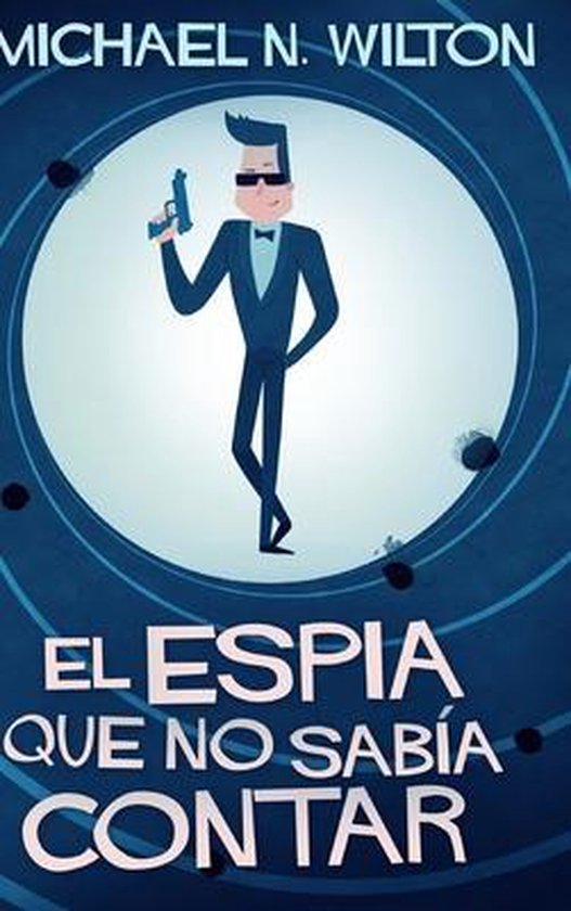 El espia que no sabia contar - cover
