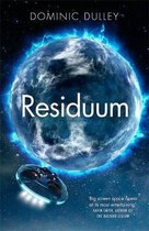 Residuum the third in the actionpacked space opera The Long Game