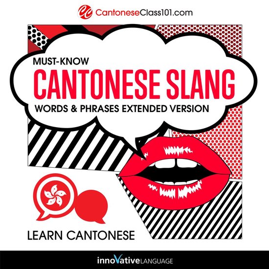 Learn Cantonese: Must-Know Cantonese Slang Words & Phrases - cover