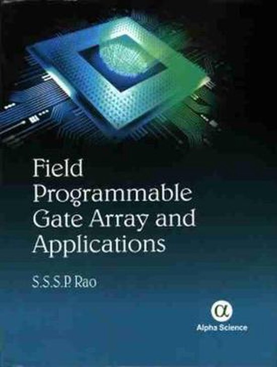 Field Programmable Gate Array and Applications | 9781783322152 | S. S ...
