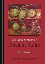 Culinary Aspects of Ancient Rome