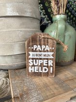 Hanger / label / met de tekst; Papa jij bent mijn superheld / Natural