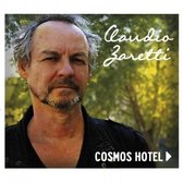 Claudio Zaretti - Cosmos Hotel (CD)