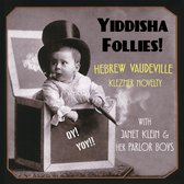 Janet Klein & Her Parlor Boys - Yiddisha Follies (CD)