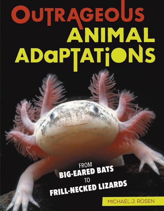 Boek cover Outrageous Animal Adaptations van Michael J. Rosen (Onbekend)