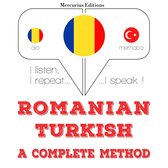 Română - turcă: o metodă completă
