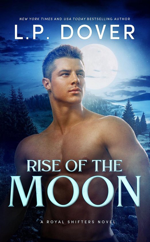 Royal Shifters Series 3 - Rise of the Moon - cover