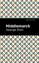 Mint Editions (Literary Fiction) - Middlemarch