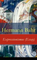 Expressionismus (Essay) - Vollständige Ausgabe