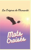 Les Origines de l'Humanite