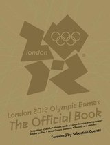 London 2012 Olympic Games: The Official Book